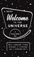 Brief Welcome to the Universe, A: A Pocket-Sized Tour